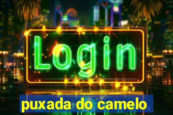 puxada do camelo